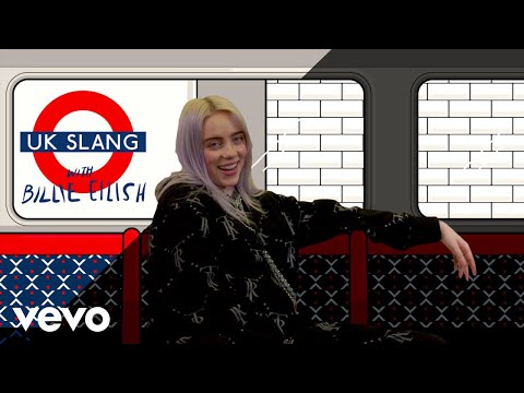 Billie Eilish vs UK Slang - UCY14-R0pMrQzLne7lbTqRvA