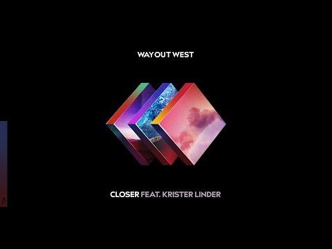 Way Out West - Closer feat. Krister Linder - UCbDgBFAketcO26wz-pR6OKA