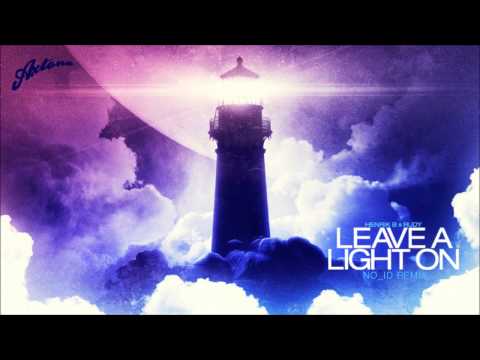 Henrik B & Rudy - Leave A Light On (NO_ID Remix) (Out Now) - UC0fpPkYoKHpNtr8P2kWtgdg