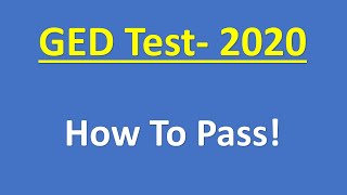 GED – What You Need To Do To PASS In 2020