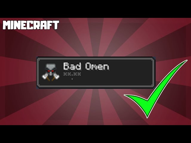 Is Bad Omen a good thing Minecraft?