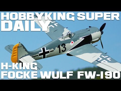 H-King Focke Wulf FW-190 Butcher Bird EPO 1600mm (63") PNF - HobbyKing Super Daily - UCkNMDHVq-_6aJEh2uRBbRmw