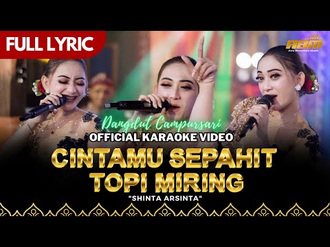Shinta Arsinta - Sengkuni Leda Lede ( Official Karaoke Video ) Cintamu Sepahit Topi Miring