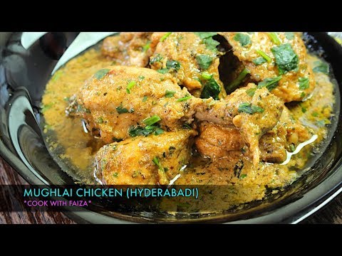 MUGHLAI CHICKEN (HYDERABADI) *COOK WITH FAIZA* - UCR9WXUxcp0bR9OWi5ersIHw