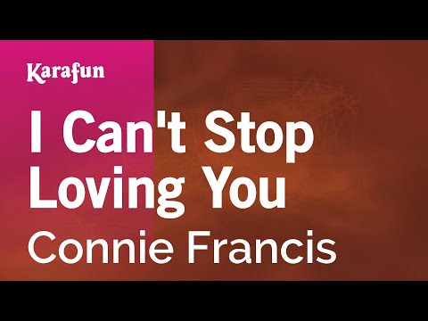 Karaoke I Can't Stop Loving You - Connie Francis * - UCbqcG1rdt9LMwOJN4PyGTKg