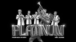 PLATINUM (Official Video) – Farhan Khan x Mr. Doss | Found Out Records