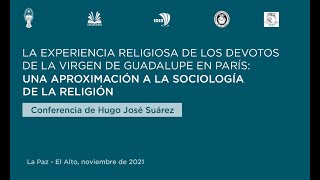 La experiencia religiosa de los devotos de la virgen de Guadalupe en París