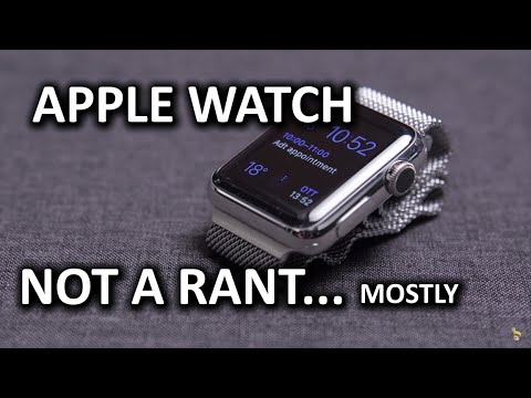 The Apple Watch - Not a rant.. I promise! - UCXuqSBlHAE6Xw-yeJA0Tunw