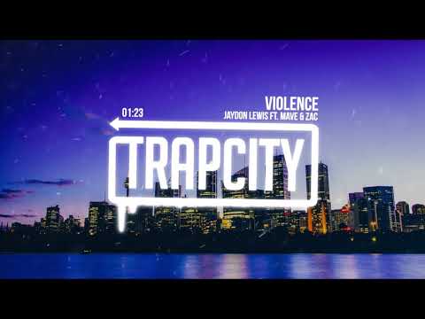 Jaydon Lewis ft. Mave & Zac - Violence - UC65afEgL62PGFWXY7n6CUbA