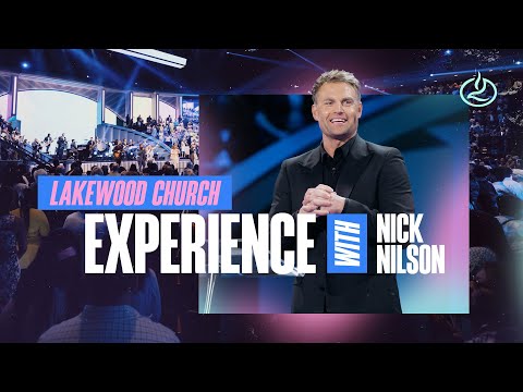 Nick Nilson LIVE   Lakewood Church Service  Sunday 11am