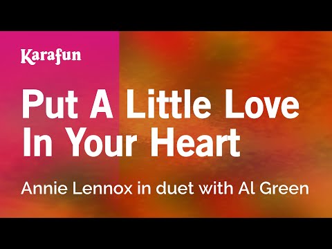 Karaoke Put A Little Love In Your Heart - Annie Lennox * - UCbqcG1rdt9LMwOJN4PyGTKg