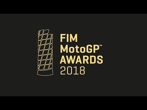 FIM MotoGP™ Awards 2018 - UC8pYaQzbBBXg9GIOHRvTmDQ