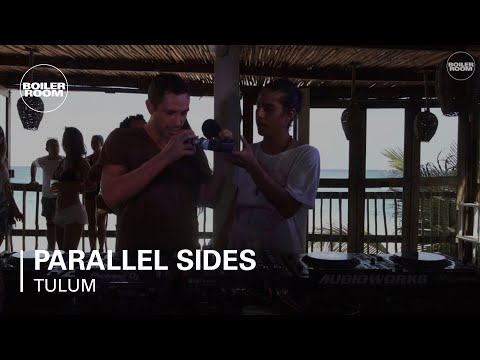 Parallel Sides Boiler Room Tulum DJ Set - UCGBpxWJr9FNOcFYA5GkKrMg