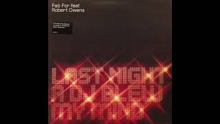 Fab For - Last Night A DJ Blew My Mind (Feat. Robert Owens) (Different Gear Remix)