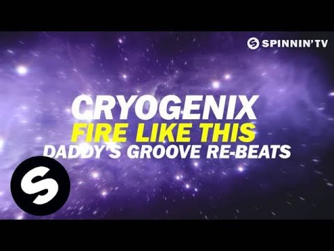 Cryogenix - Fire Like This (Daddy's Groove Re-beats) [OUT NOW] - UCpDJl2EmP7Oh90Vylx0dZtA