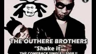 The Outhere Brothers - Shake It NEW SINGLE 2008!!!