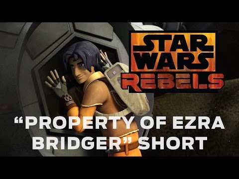 Property of Ezra Bridger - Short | Star Wars Rebels - UCZGYJFUizSax-yElQaFDp5Q