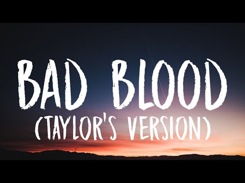 Taylor Swift - Bad Blood [Lyrics] (Taylor's Version)
