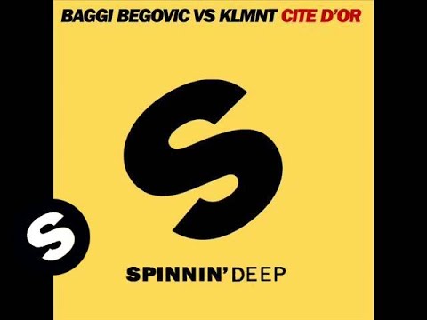 Baggi Begovic & KLMNT - Cite D'or (Orginal Mix) - UCpDJl2EmP7Oh90Vylx0dZtA