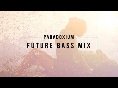 Paradoxium: Future Bass Mix - UCBsBn98N5Gmm4-9FB6_fl9A