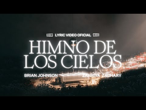 Himno De Los Cielos (Hymn Of Heaven) - Brian Johnson y Zahriya Zachary