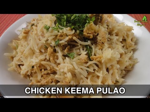 Chicken Keema Pulao - UCmoX4QULJ9MB00xW4coMiOw