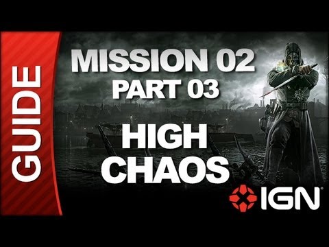 Dishonored - High Chaos Walkthrough - Mission 2: High Overseer Campbell pt 3 - UC4LKeEyIBI7kyntQMFXTh0Q