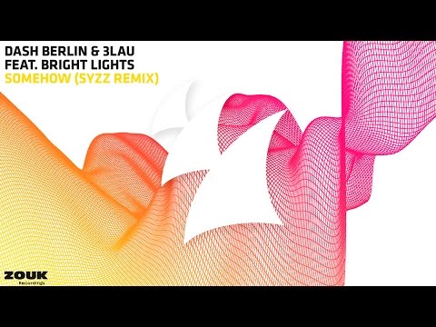 Dash Berlin & 3LAU feat. Bright Lights - Somehow (Syzz Radio Edit) - UCGZXYc32ri4D0gSLPf2pZXQ