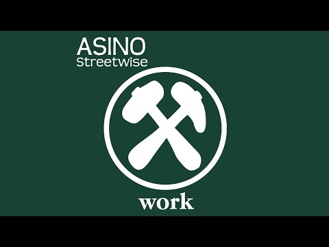 Asino - Streetwise (Radio Edit) [Official] - UCVA5uYDPjkQXcnzLQXGrlyg