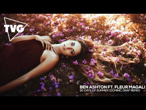 Ben Ashton ft. Fleur Magali - 90 Days Of Summer (Dominic Graf Remix) - UCxH0sQJKG6Aq9-vFIPnDZ2A