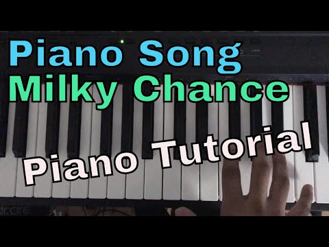 Piano Song (Tutorial) - Milky Chance