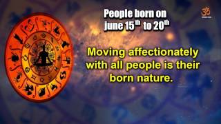 Basic Characteristics of people born between June 15th to June 20th