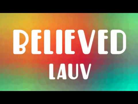 Lauv - Believed (Lyrics)🎶