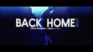 Chocolate Puma feat. Colonel Red - Back Home 2k21( Chris Newman X Snayl Edit )