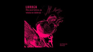 Zaczynam kabaret - LandeK - Nie jest łatwo, ja wiem to dobrze (prod. Sleepless)