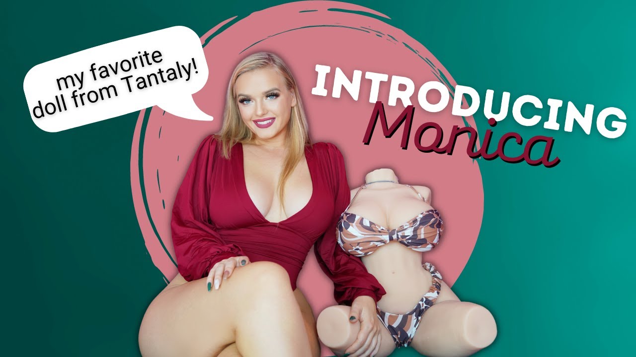 MY FAVORITE SEX DOLL FROM TANTALY SO FAR: Monica, Fit Squishy Love Doll | Badd Angel Sex Doll Review