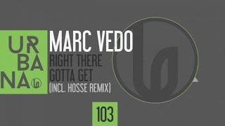 Marc Vedo - Right There - Original Mix