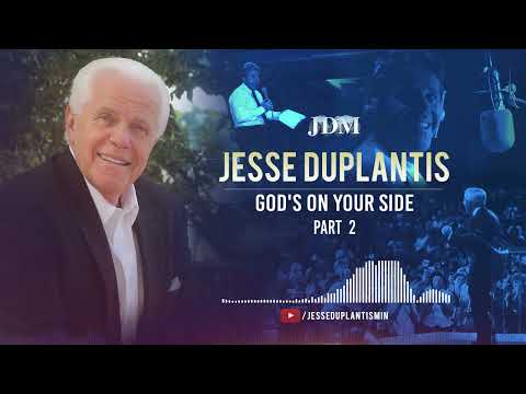 Gods On Our SideWe Cant Lose!   Part 2 Jesse Duplantis