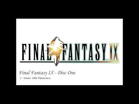 Final Fantasy IX - Disc One - 07 - Vamo' Alla Flamenco