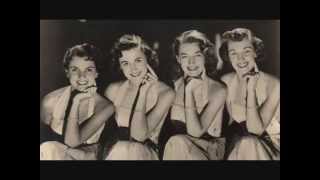 The Chordettes -  Hello, my baby