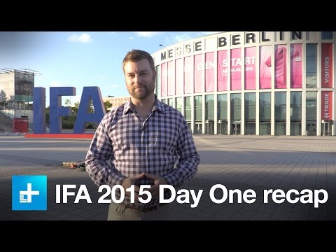 IFA 2015 Media Day One Wrap-up - UC8wXC0ZCfGt3HaVLy_fdTQw