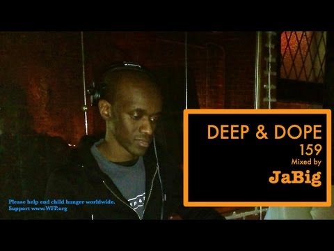 House Music Club Part Live DJ Mix by JaBig - DEEP & DOPE 159 - UCO2MMz05UXhJm4StoF3pmeA