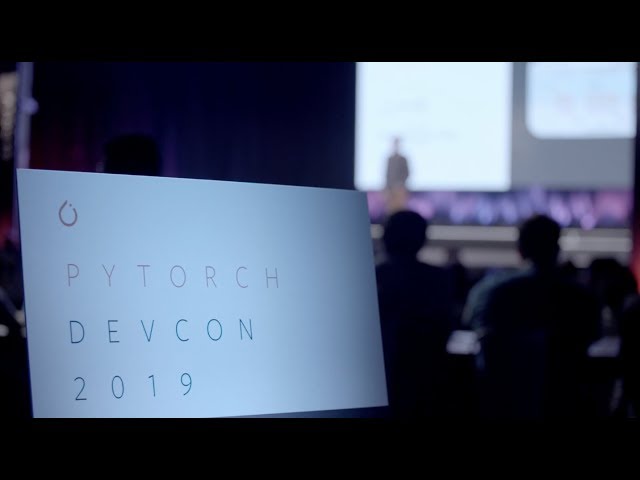 PyTorch Developer Conference 2019: What You Need to Know