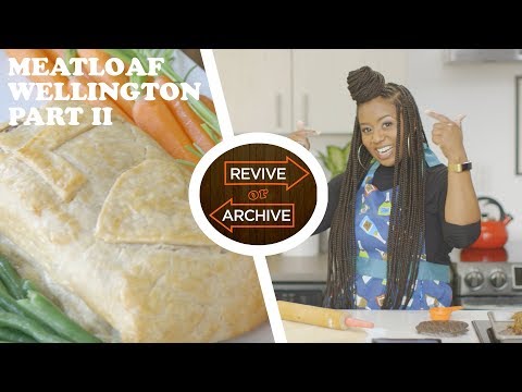 Liver, Love, Lit! Episode 4: Meatloaf Wellington (Pt II) | Allrecipes: Revive or Archive - UC4tAgeVdaNB5vD_mBoxg50w