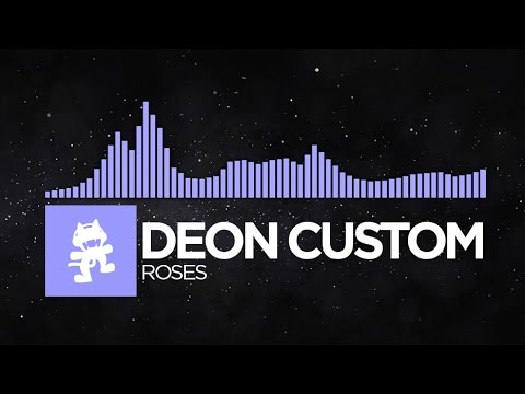 [Future Bass] - Deon Custom - Roses [Monstercat Release] - UCJ6td3C9QlPO9O_J5dF4ZzA