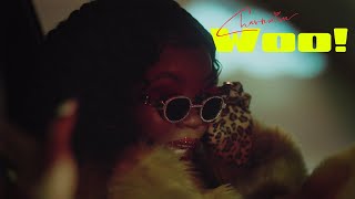 Charmaine - WOO! (Official Music Video)