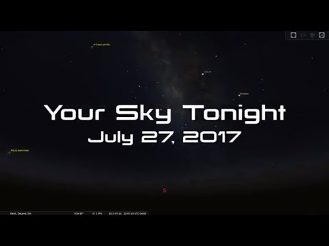 Your Sky Tonight - July 27, 2017 - UCQkLvACGWo8IlY1-WKfPp6g