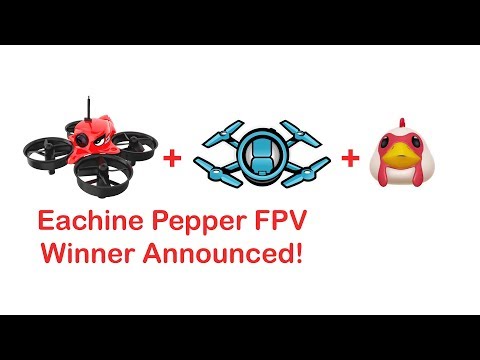 Winner of Eachine Small Pepper E013 FPV Racing Drone Announced! - UCj8MpuOzkNz7L0mJhL3TDeA