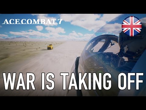 Ace Combat 7 - PS4 - War is taking off (English) (PSX 2016) - UCETrNUjuH4EoRdZNFx9EI-A