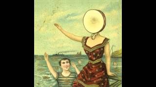 Neutral Milk Hotel - King of Carrot Flowers Part 1-3 (FIXED)